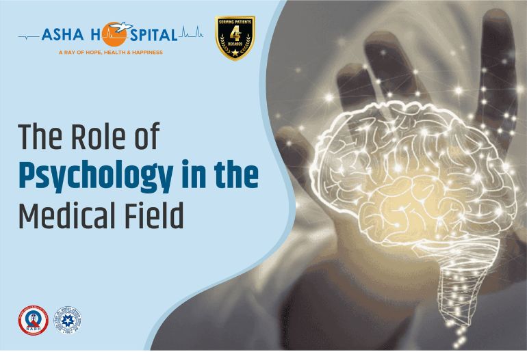 The Role of Psychology in the Medical Field - Asha Hospital