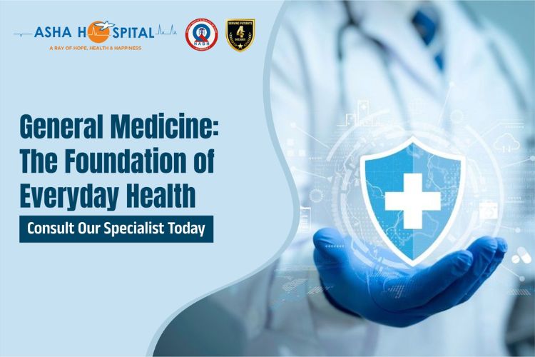 General Medicine The foundation of Everyday Health